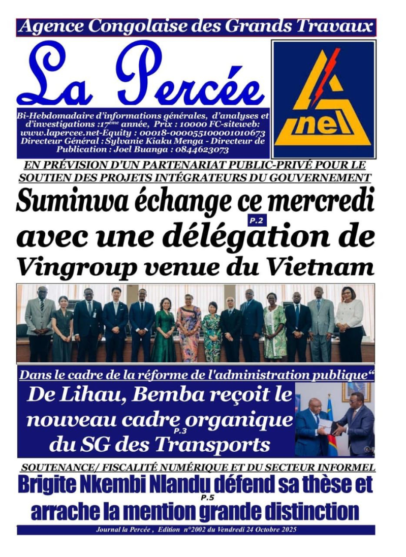 Tờ báo hàng đầu của Congo - La Percee đăng tải thông tin Thủ tướng CHDC Congo - Bà Judith Suminwa Tuluka và các lãnh đạo Chính phủ Congo đã có buổi làm việc với phái đoàn của Vingroup chuẩn bị cho các dự án hợp tác giữa hai bên.