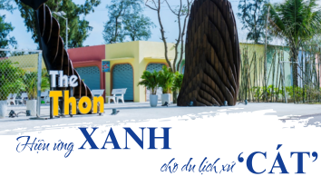 Hiệu ứng Xanh cho du lịch xứ ‘Cát’